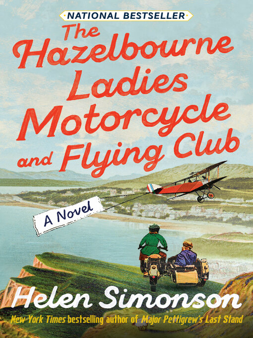 Title details for The Hazelbourne Ladies Motorcycle and Flying Club by Helen Simonson - Available